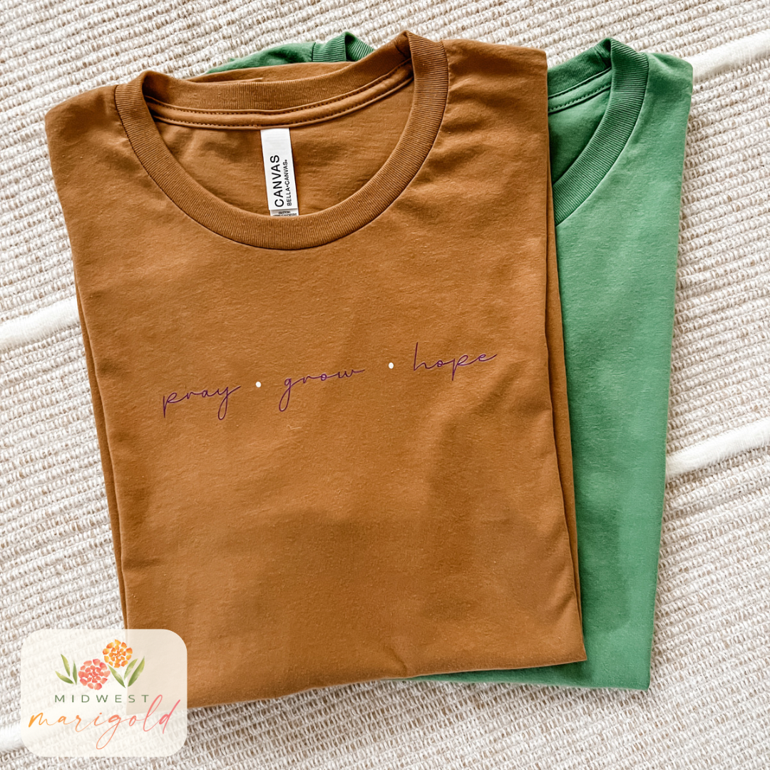 Pray Grow Hope Tee