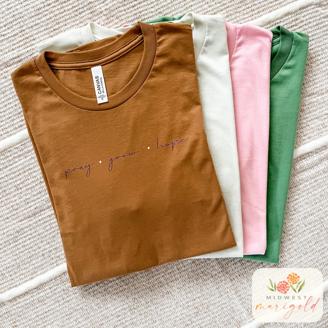 Pray Grow Hope Tee