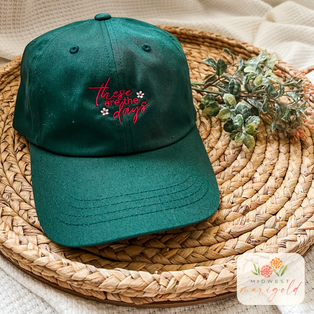 These are the Days Hat