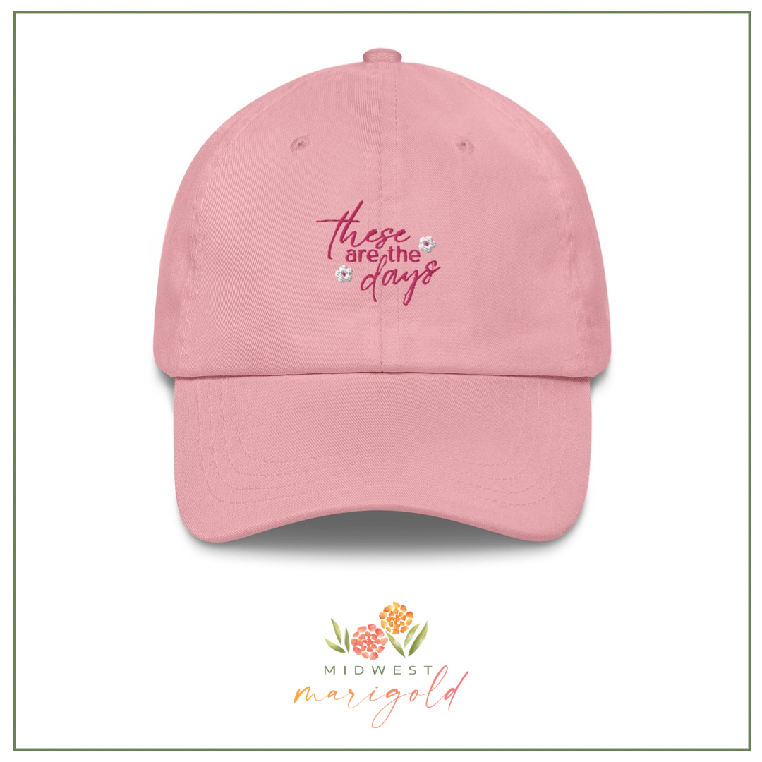 These are the Days Hat