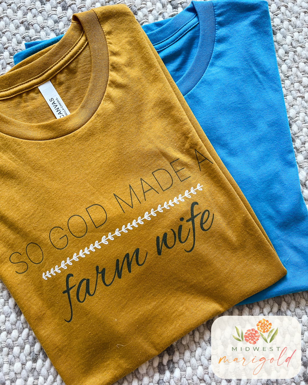 So God Made a Farm Wife Tee